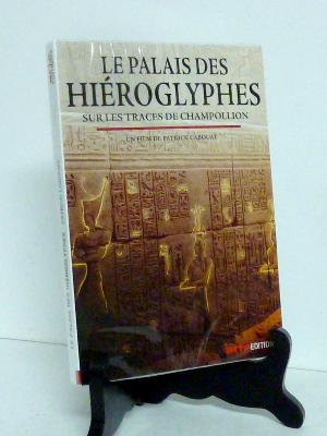 Dvd ARTE éditions Le palais des hiéroglyphes sur les traces de Champollion Égypte pharaonique 