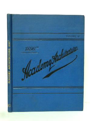 1896 Academy Architecture and architectural review Alexander Koch revue arts architecture dessins plans 