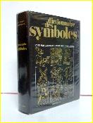 Dictionnaire des symboles Chevalier mythes rêves coutumes formes figures nombres couleurs gestes Laffont