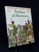 Bucquoy Fanfares et musiques des troupes à cheval 1640-1940 Uniformes du 1er Empire cavalerie militaria histoire militaire uniformologie