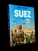 Lavauzelle Paul Gaujac Suez 1956 histoire militaire militaria Égypte Moyen-Orient Nasser