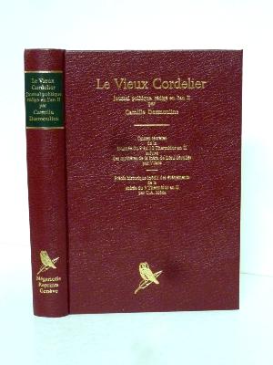 Camille Desmoulins Le vieux cordelier journal politique rédigé en l’an II Mégariotis Reprints Genève presse Révolution Française 1