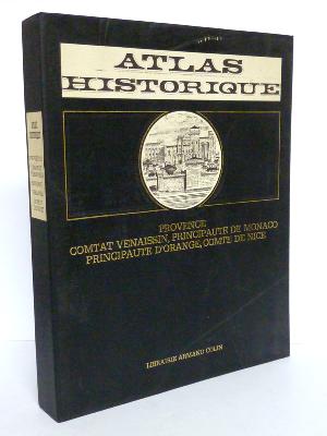 Atlas historique Provence Comtat Venaissin Principauté Monaco Principauté Orange Comté Nice histoire Méditerranée Duby Baratier Hildesheimer 