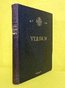 Verdun hommage aux morts pour la patrie Capitaine Delvert illustrations de Bouchor Librairie Aristide Quillet première guerre mondiale 1914-1918 militaria