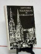 C.L.D. Histoire religieuse de l’Orléanais Jean de Viguerie histoire locale Chartres Eure-et-Loir Loiret Loir-et-Cher Blois religion