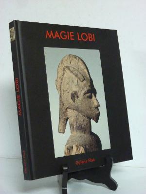 Afrique noire Magie Lobi Galerie Flak arts sculpture monographie ethnologie 