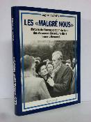 WWII militaria Les « Malgré Nous » histoire de l’incorporation de force des Alsaciens-Mosellans dans l’armée allemande Alsace Moselle seconde guerre mondiale 1939-1945