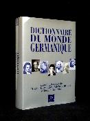 Bayard Dictionnaire du monde germanique arts droit économie géographie histoire littérature philosophie politique religion sciences société