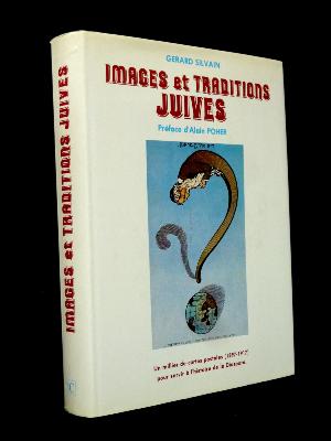 Images et traditions juives Cartes postales anciennes 1897-1917 Diaspora traditions vie quotidienne caricatures habitations portraits religion 