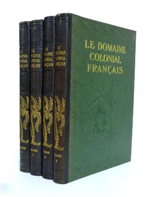 Le domaine colonial français 4/4 1929-1930 empire colonial français 4/4 relié